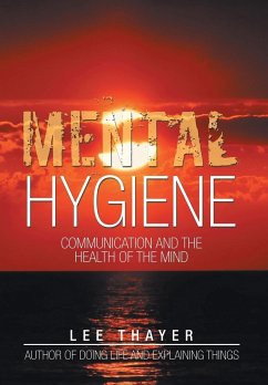 Mental Hygiene - Thayer, Lee