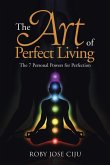 The Art of Perfect Living