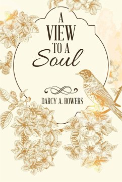 A View to a Soul - Bowers, Darcy