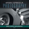 Arturo Espinoza Jr Photography Vol. IV - Bild 1