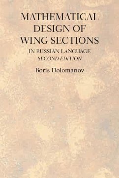 Mathematical Design of Wing Sections Second Edition - Dolomanov, Boris