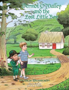 Dermot O'Malley and the Lost Little Boy - Richardson, Patricia A.