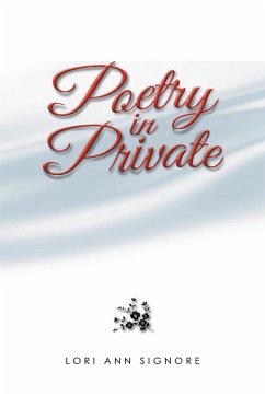 Poetry In Private - Signore, Lori Ann
