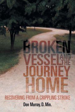 Broken Vessel and the Journey Home - Murray, Don