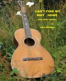 Can't Find My Way Home (eBook, ePUB)