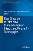 New Directions in Third Wave Human-Computer Interaction: Volume 1 - Technologies (eBook, PDF)