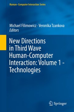 New Directions in Third Wave Human-Computer Interaction: Volume 1 - Technologies (eBook, PDF)