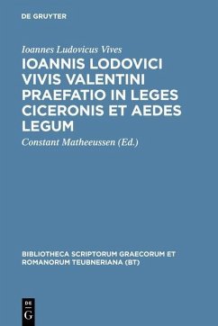 Ioannis Lodovici Vivis Valentini praefatio in leges Ciceronis et aedes legum (eBook, PDF) - Vives, Juan Luis