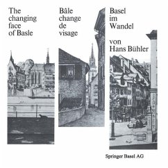 Basel im Wandel / The changing face of Basle / Bâle change de visage (eBook, PDF) - Bühler