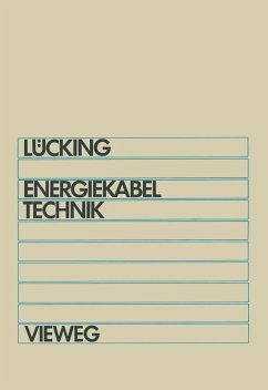 Energiekabeltechnik (eBook, PDF) - Lücking, H. Wilhelm