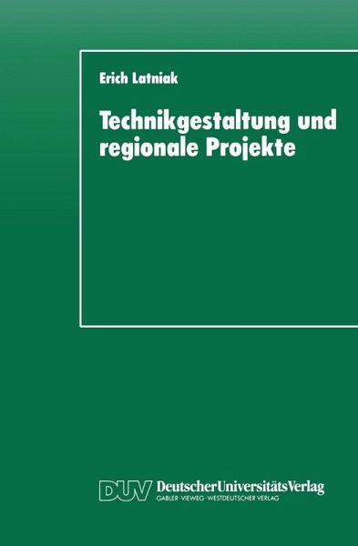 Technikgestaltung und regionale Projekte (eBook, PDF) Technikgestaltung und regionale Projekte (eBook, PDF)