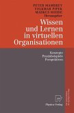 Wissen und Lernen in virtuellen Organisationen (eBook, PDF)