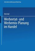 Werbeetat- und Werbemix-Planung im Handel (eBook, PDF)