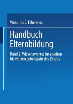 Handbuch Elternbildung (eBook, PDF) - Fthenakis, Wassilios E.; Eckert, Martina; Block, Michael von