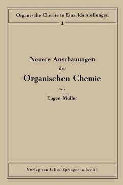 Neuere Anschauungen der organischen Chemie (eBook, PDF) - Müller, Eugen