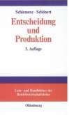 Entscheidung und Produktion (eBook, PDF)