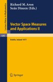 Vector Space Measures and Applications II (eBook, PDF)