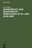 Sportrecht und Sportrechtsprechung im In- und Ausland (eBook, PDF)