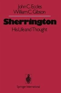Sherrington (eBook, PDF) - Eccles, J. C.; Gibson, W. C.