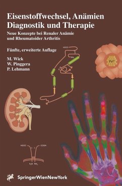 Eisenstoffwechsel, Anämien Diagnostik und Therapie (eBook, PDF) - Wick, M.; Pinggera, W.; Lehmann, P.