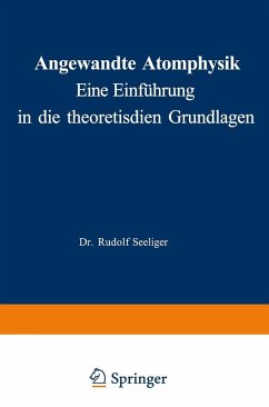 Angewandte Atomphysik (eBook, PDF) - Seeliger, Rudolf