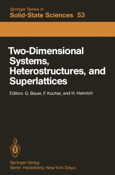 Two-Dimensional Systems, Heterostructures, and Superlattices (eBook, PDF) Two-Dimensional Systems, Heterostructures, and Superlattices (eBook, PDF)