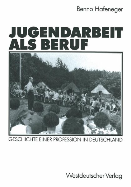Jugendarbeit als Beruf (eBook, PDF) Jugendarbeit als Beruf (eBook, PDF)