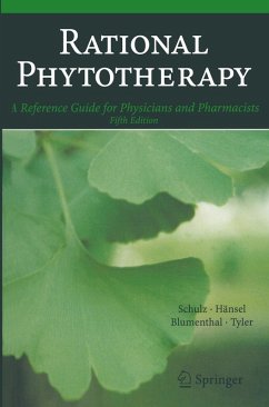 Rational Phytotherapy (eBook, PDF) - Schulz, Volker; Hänsel, Rudolf; Blumenthal, Mark; Tyler, V. E.