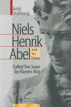 NIELS HENRIK ABEL and his Times (eBook, PDF) - Stubhaug, Arild
