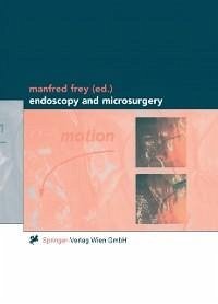 Endoscopy and Microsurgery (eBook, PDF)