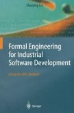 Formal Engineering for Industrial Software Development (eBook, PDF)