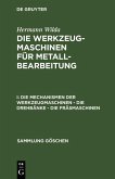 Die Mechanismen der Werkzeugmaschinen - Die Drehbänke - Die Fräsmaschinen (eBook, PDF)