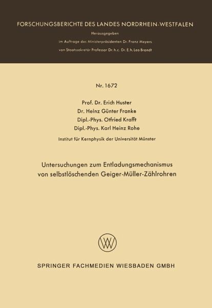 Untersuchungen zum Entladungsmechanismus von selbstlöschenden Geiger-Müller-Zählrohren (eBook, PDF)