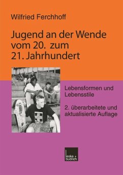 Jugend an der Wende vom 20. zum 21. Jahrhundert (eBook, PDF) - Ferchhoff, Wilfried