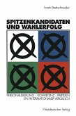 Spitzenkandidaten und Wahlerfolg (eBook, PDF)