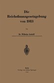 Die Reichsfinanzgesetzgebung von 1913 (eBook, PDF)