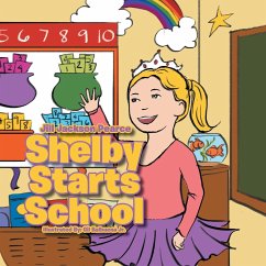 Shelby Starts School - Pearce, Jill Jackson