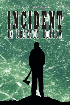 Incident in Braxton Hollow - Sadler, J. N.