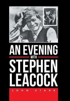 An Evening With Stephen Leacock - Stark, John