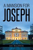 A Mansion for Joseph