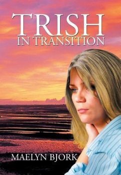 Trish in Transition - Bjork, Maelyn