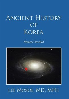 Ancient History of Korea - Lee Mosol, Md Mph