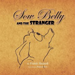 Sow Belly and the Stranger - Hazard, Frank