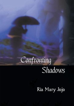 Confronting Shadows: An anthology of poems on the wonders of love and nature