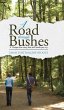 A ROAD THROUGH BUSHES - Bild 1