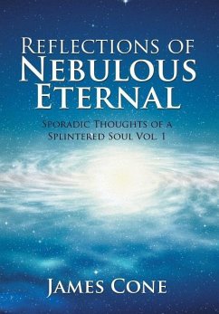 Reflections of Nebulous Eternal - Cone, James