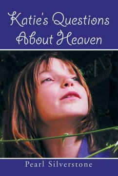 Katie's Questions about Heaven