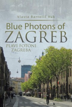 Blue Photons of Zagreb - Vuk, Vlasta Bartoli¿