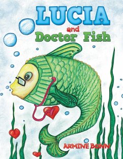 Lucia and Doctor Fish - Armine Bonn