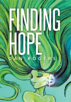 Finding Hope - Rogers, Dan